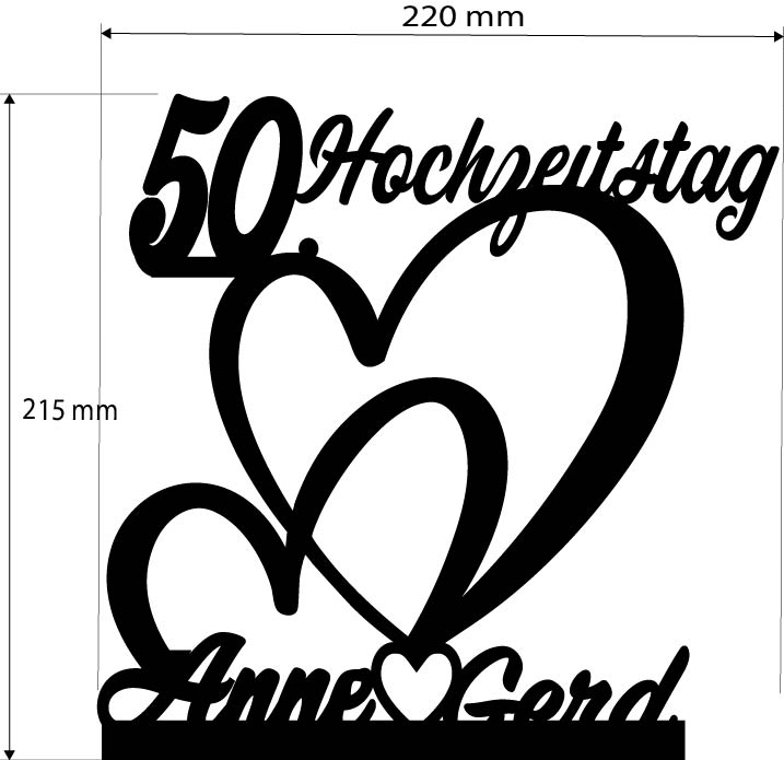 Personalisierter Aufsteller zum 50. Hochzeitstag mit Herzen und Namen Anne und Gerd, 220 × 215 mm